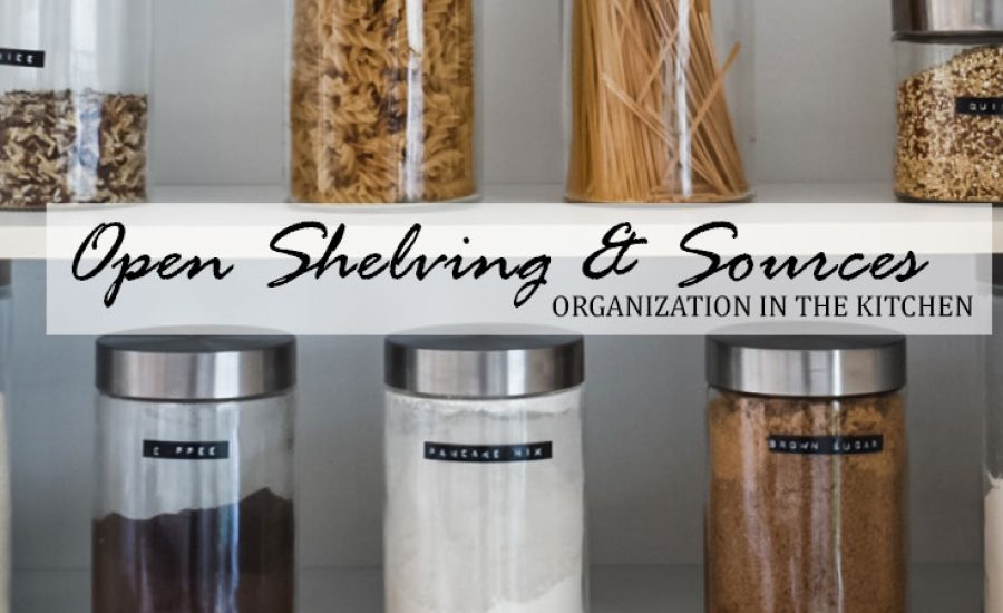 Open Shelving Kitchen Organiization